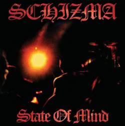Schizma : State of Mind